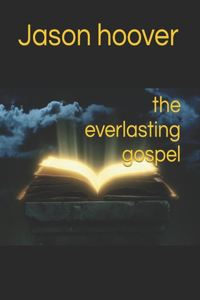 The everlasting gospel