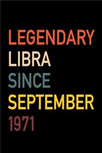 Legendary Libra Since September 1971: Diary Journal - Legend Since Sept. Born In 71 Vintage Retro 80s Personal Writing Book - Horoscope Zodiac Star Sign - Daily Journaling for Journalist