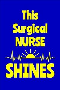 This Surgical Nurse Shines