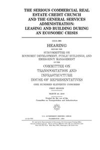 The serious commercial real estate credit crunch and the General Services Administration
