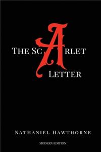 The Scarlet Letter (Modern Edition)