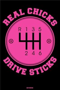 Real Chicks Drive Sticks Notebook