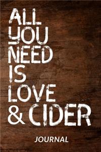 All You Need Is Love And Cider Journal