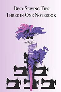 Best Sewing Tips Three in One Notebook