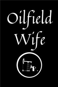 Oilfield Wife Journal