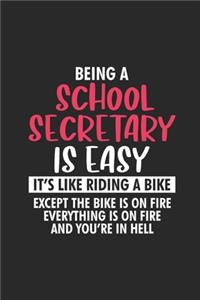 Being A School Secretary Is Easy It's Like Riding A Bike