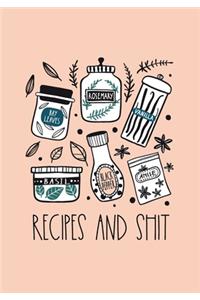 Recipes And Shit