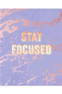 Stay Focused