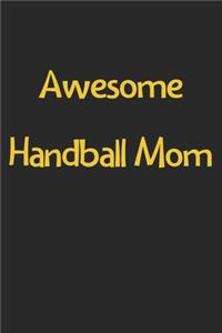 Awesome Handball Mom