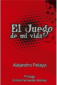 El juego de mi vida