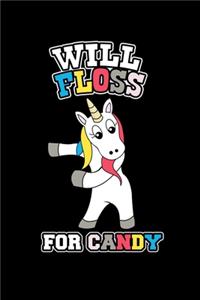 Will Floss For Candy