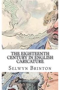 The Eighteenth Century in English Caricature