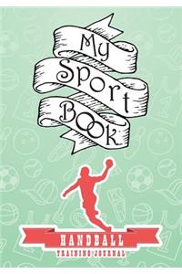 My Sport Book - Handball Training Journal