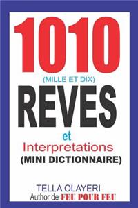 1010 Reves Et Interpretations
