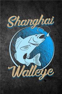 Shanghai Walleye