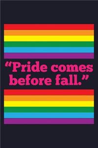 Pride Comes Before Falls