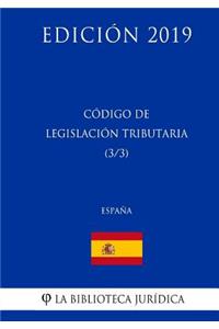Código de Legislación Tributaria (3/3) (España) (Edición 2019)