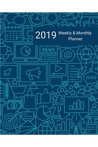 2019 Weekly and Monthly Planner: Blue Business Marketing Daily Organizer -To Do -Calendar in Review/Monthly Calendar with U.S. Holidays -Notes Volume 26