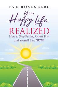 Your Happy Life Realized