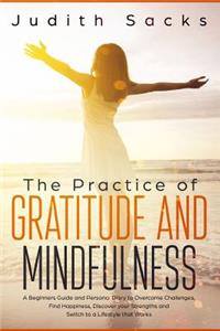 Practice of Gratitude and Mindfulness