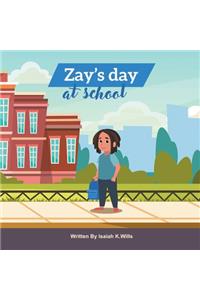 Zay's Day at School