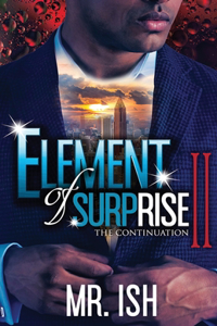 Element of Surprise II