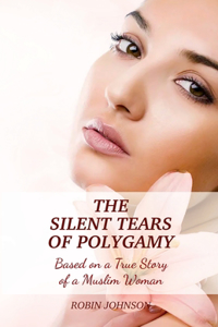 Silent Tears of Polygamy