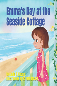 Emma's Day at the Seaside Cottage