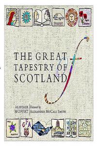 The Great Tapestry of Scotland: The Making of a Masterpiece