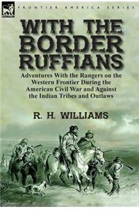 With the Border Ruffians