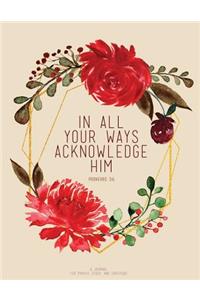In All Your Ways Acknowledge Him - Proverbs 3