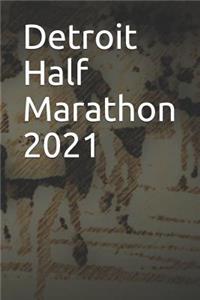 Detroit Half Marathon 2021