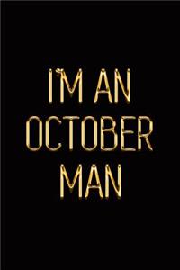 I'm an October Man