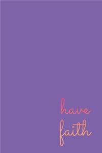 Have Faith