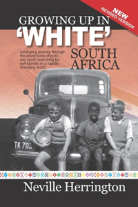 Growing up in 'White' South Africa