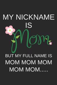 My Nickname Is Mom