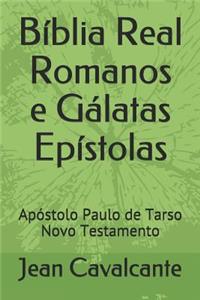 Bíblia Real Romanos e Gálatas Epístolas