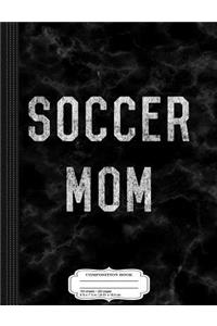 Vintage Soccer Mom Composition Notebook