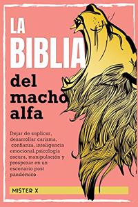 La Bibla del Macho Alfa