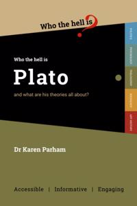 Who the Hell is Plato?