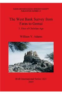 West Bank Survey from Faras to Gemai