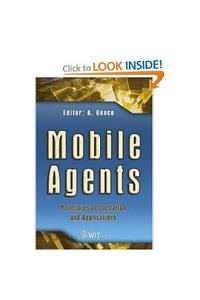 Mobile Agents : Principles Of Operation & Applications