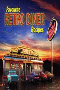 Favourite Retro Diner Recipes