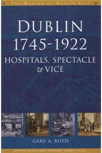Dublin, 1745-1920