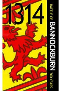 1314 Battle of Bannockburn