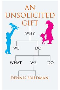 Unsolicited Gift