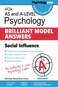 AQA Psychology BRILLIANT MODEL ANSWERS: Social Influence: AS and A-level
