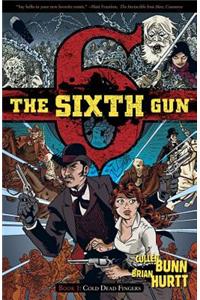 The Sixth Gun Volume 1