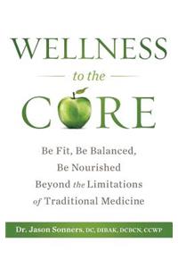 Wellness to the Core