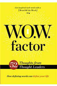 W.O.W. Factor